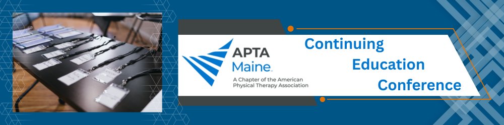 Maine APTA 2024 Education Conference Registration